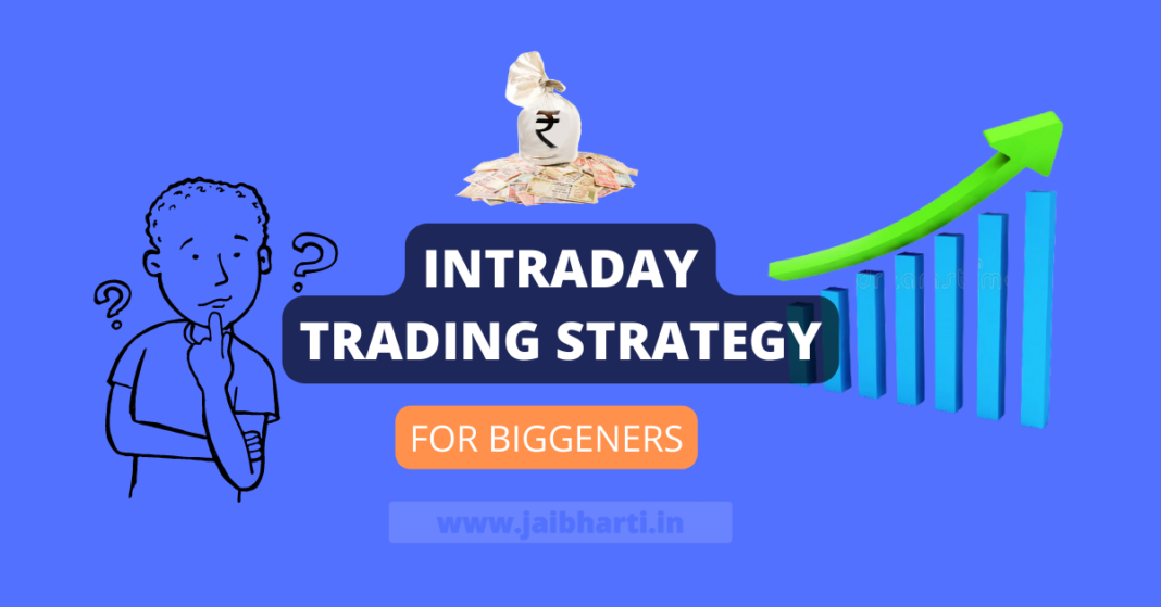 intraday Trading Strategies